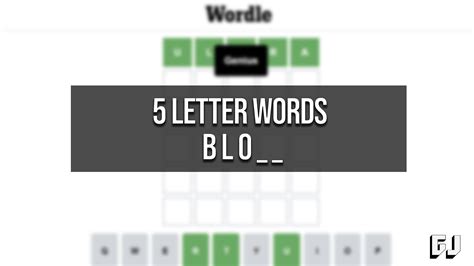 5 letter words with blo|5 Letter Words with BLO in Them